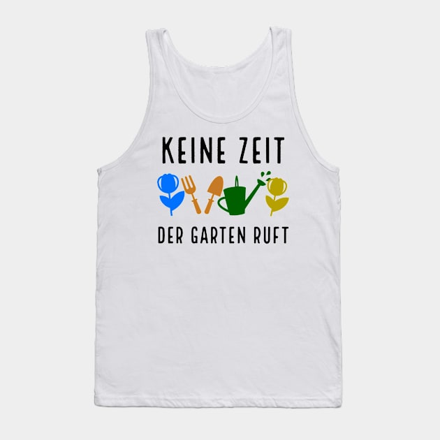 Der Garten Ruft Gärtner Hobbygärtner Gartenarbeit Tank Top by Foxxy Merch